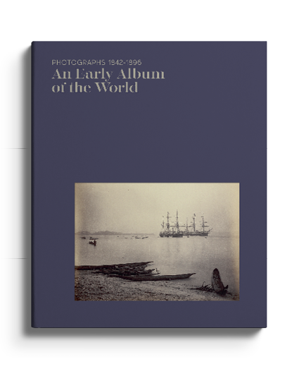 Photographs 1842-1896: An Early Album of the World - Kaph Books