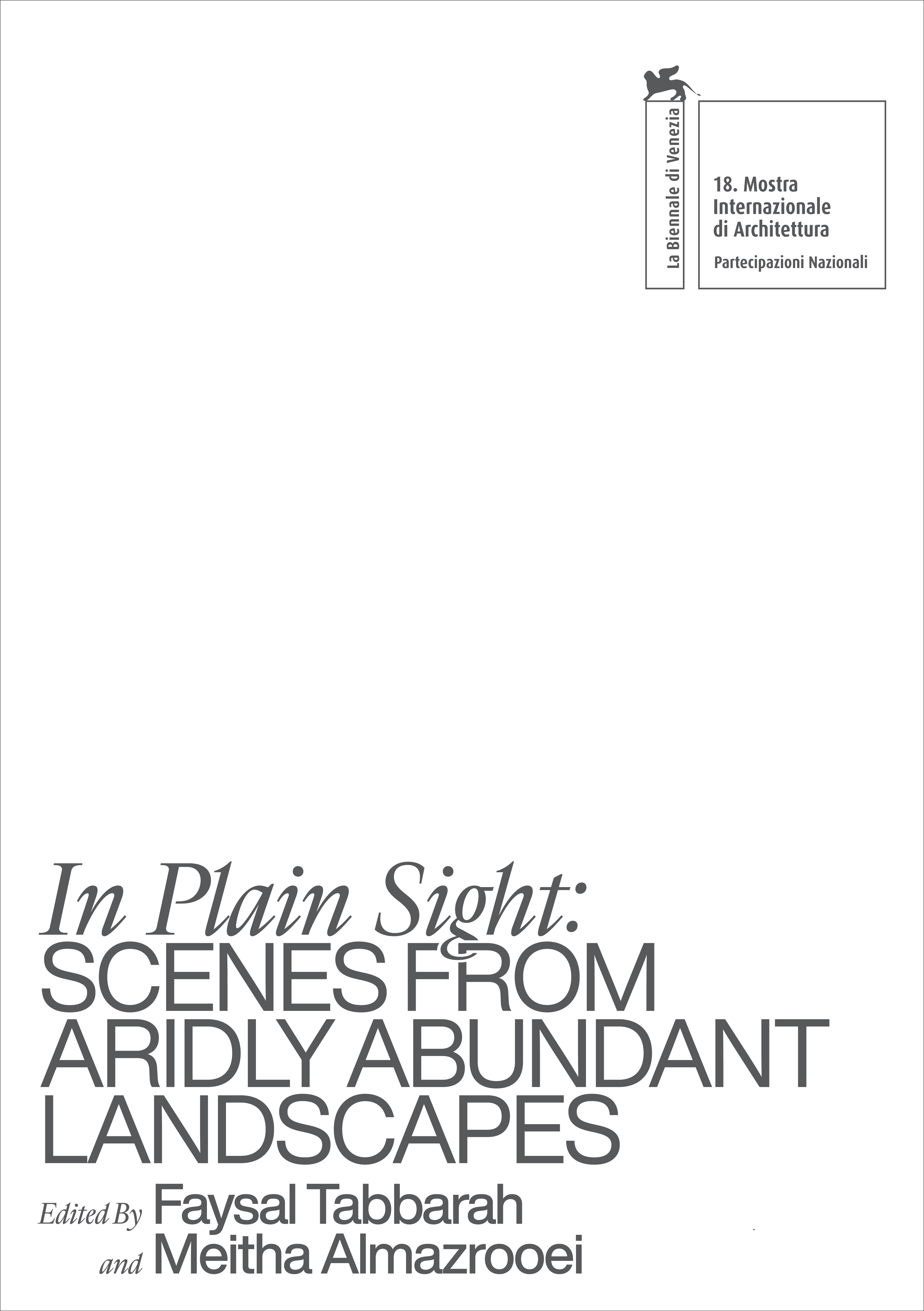In Plain Sight Scenes from Aridly Abundant Landscapes Kaph Books