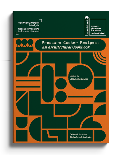 Pressure Cooker Recipes: An Architectural Cookbook - Kaph Books